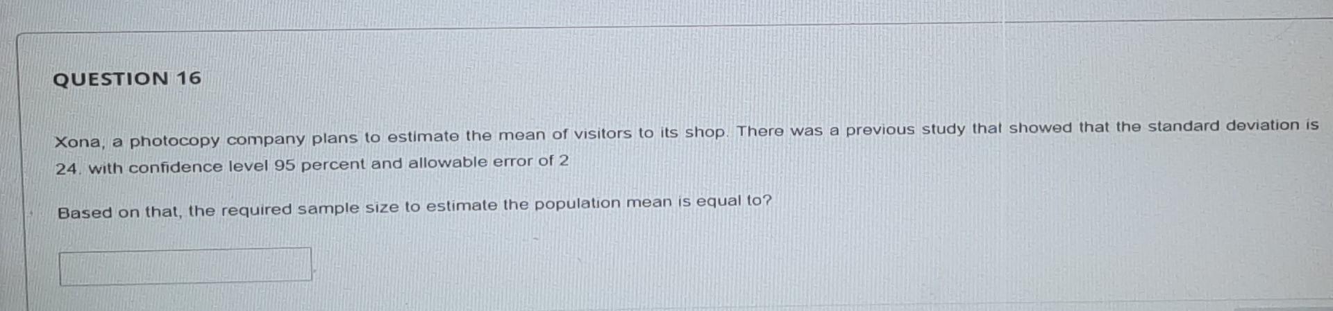 Solved QUESTION 16 Xona, a photocopy company plans to | Chegg.com