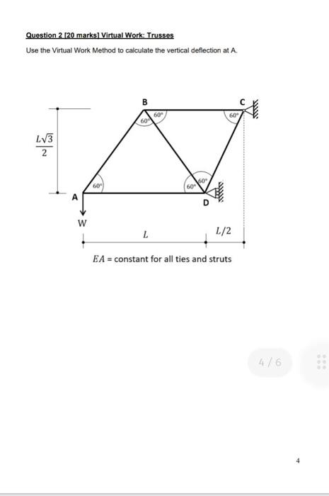 Solved Question 2 [20 marks] Virtual Work: Trusses Use the | Chegg.com