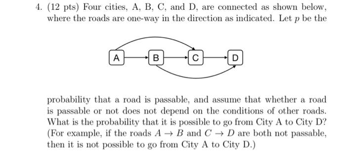 Solved 4. (12 Pts) Four Cities, A, B, C, And D, Are | Chegg.com