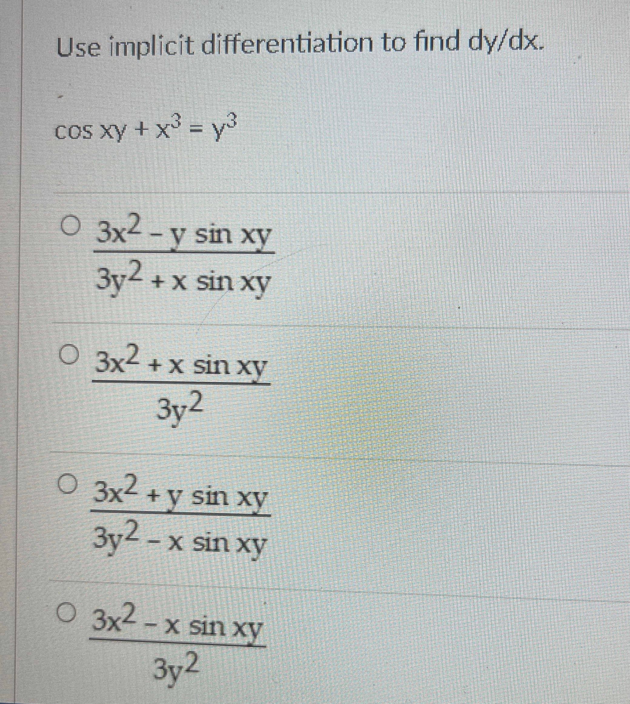 Solved Use implicit differentiation to find | Chegg.com