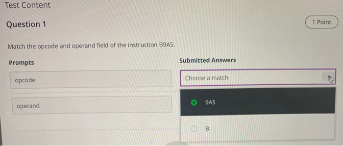 Solved Test Content 1 Point Question 1 Match the opcode and | Chegg.com