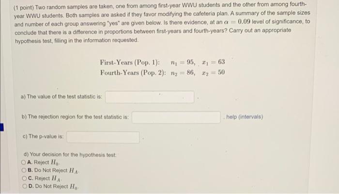 Solved (1 point) A study was conducted to see how people | Chegg.com