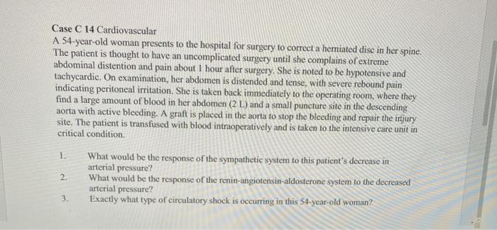 Solved Case C 14 Cardiovascular A 54-year-old woman presents | Chegg.com