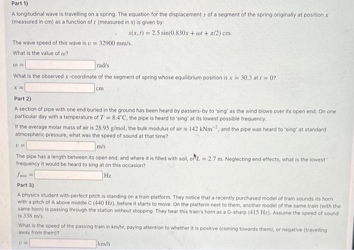 Solved Part 1) A longitudinal wave is travelling on a | Chegg.com
