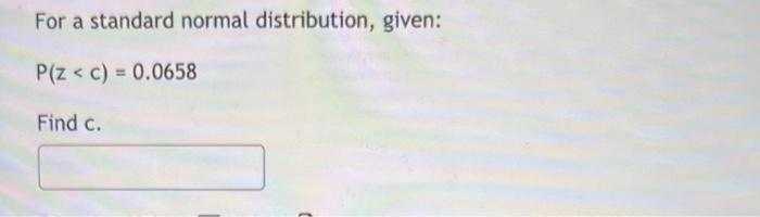 Solved For a standard normal distribution, find: | Chegg.com