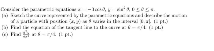 Solved Consider the parametric equations | Chegg.com