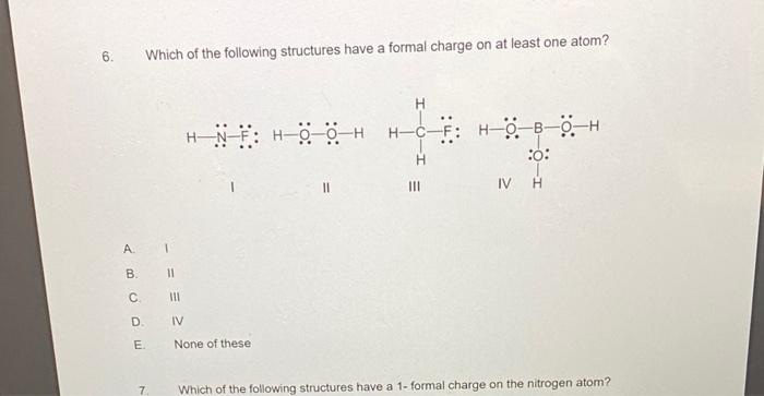 Solved Which of the following structures have a formal | Chegg.com