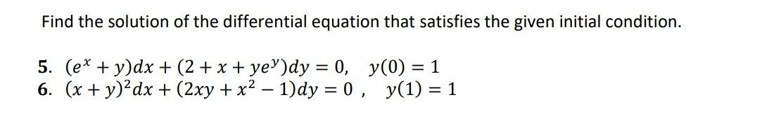 Solved Find the solution of the differential equation that | Chegg.com