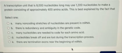 Solved A transcribtion unit that is 8,000 ﻿nucleotides long | Chegg.com