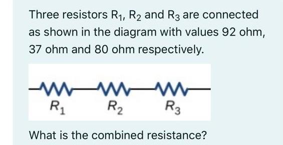 Solved Three resistors R1, R2 and R3 are connected as shown | Chegg.com