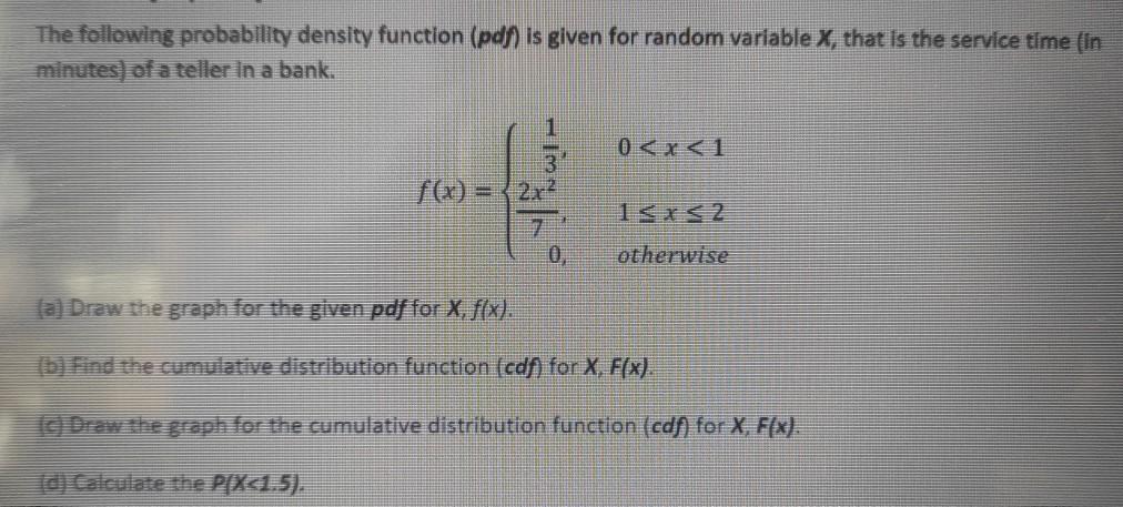 Solved The Following Probability Density Function (pdf) Is | Chegg.com