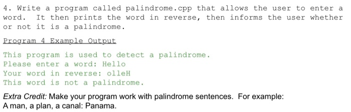 Solved 4. Write a program called palindrome.cpp that allows | Chegg.com