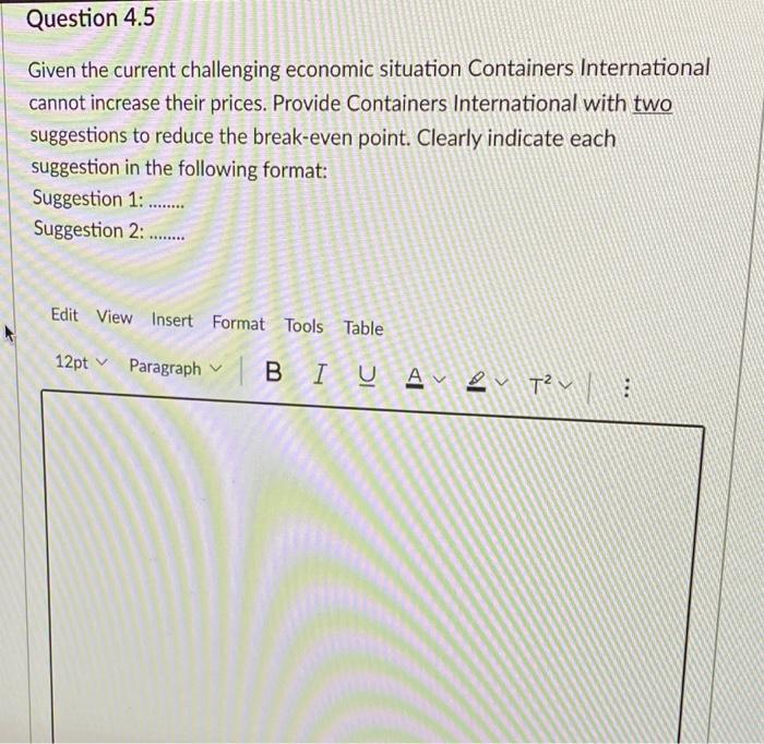 Solved questions 4.1 - 4.5. Containers International | Chegg.com
