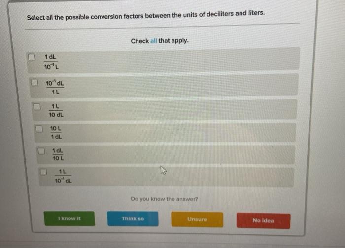 Solved Select All The Possible Conversion Factors Between Chegg Com