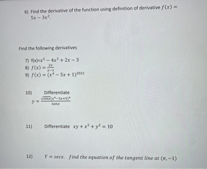 Solved 6) Find the derivative of the function using | Chegg.com