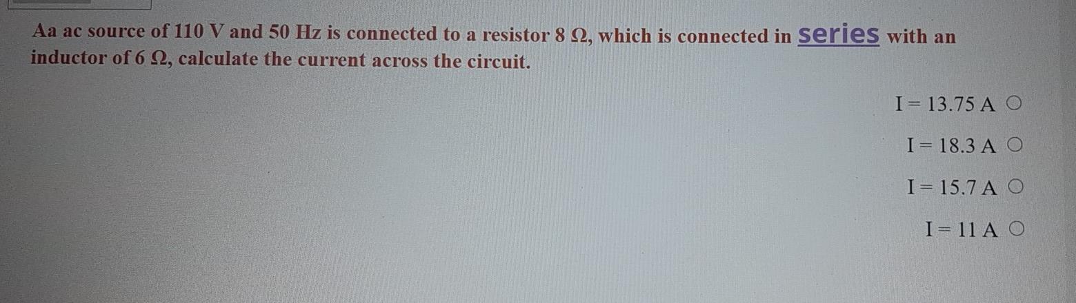 Solved Aa ac source of 110 V and 50 Hz is connected to a | Chegg.com