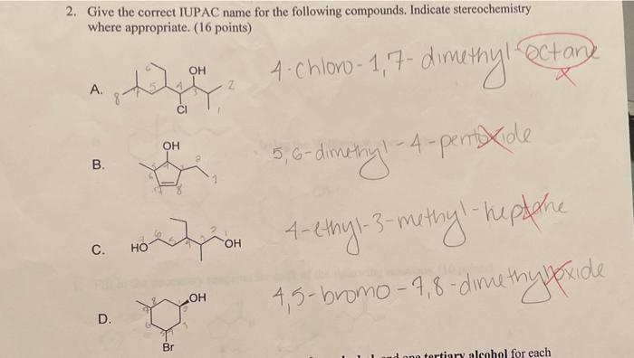 Solved 2. Give the correct IUPAC name for the following | Chegg.com