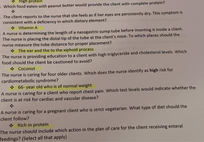 * High protein F. Which food eaten with peanut butter would provide the client with complete protein? . The client reports to