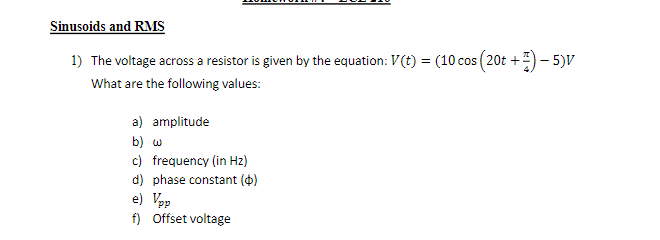 Solved Sinusoids and RMSThe voltage across a resistor is | Chegg.com