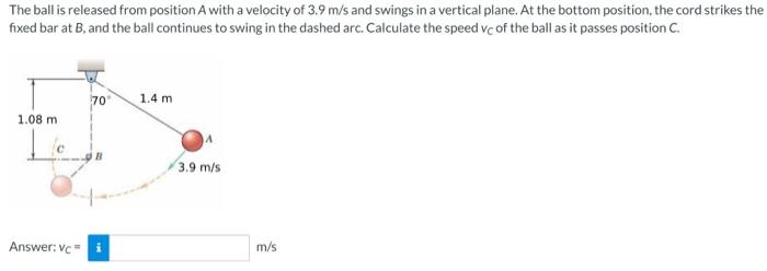 Solved The ball is released from position A with a velocity | Chegg.com