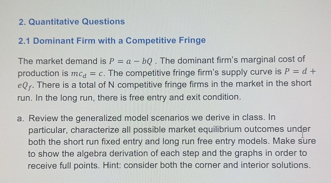Solved Quantitative Questions2.1 ﻿Dominant Firm with a | Chegg.com