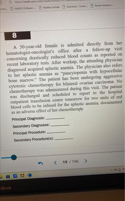 Solved A 50-year-old female is admitted directly from her | Chegg.com