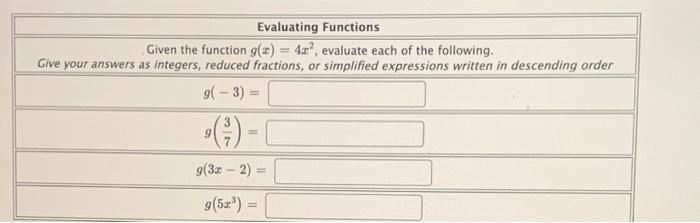 Solved Evaluating Functions Given the function g(x) = 4x?, | Chegg.com