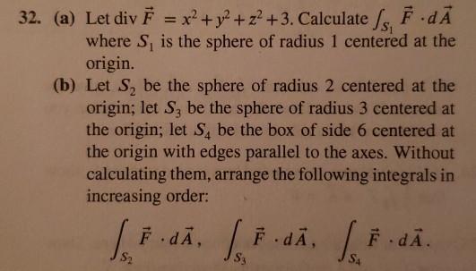 Solved 32 A Let Div F X Y2 Z23 Calculate S F DĀ