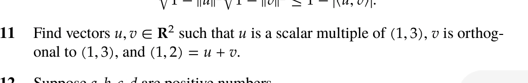 Solved 11 ﻿Find vectors u,vinR2 ﻿such that u ﻿is a scalar | Chegg.com