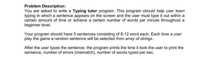 Solved Problem Description: You are asked to write a Typing | Chegg.com