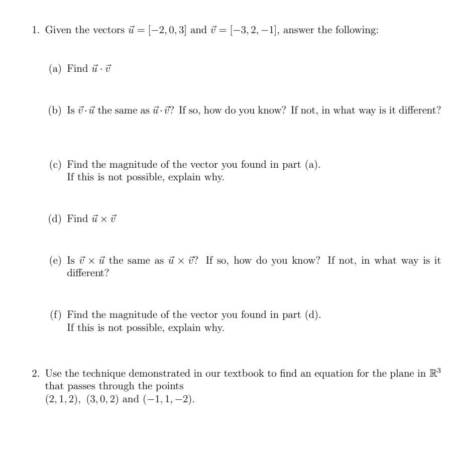 Solved 1 Given The Vectors U −203 And V −32−1 2706