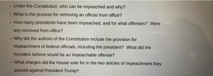 Under the Constitution, who can be impeached and why? | Chegg.com