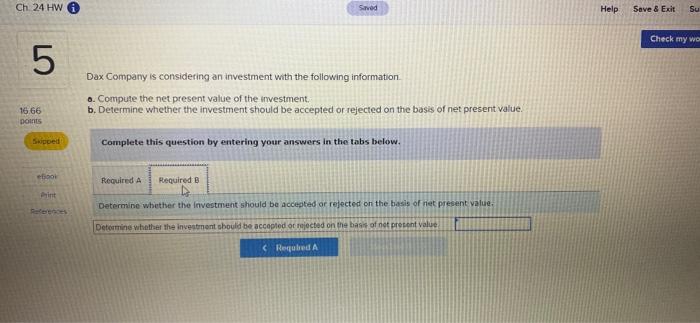 Solved Dax Company Is Considering An Investment With The | Chegg.com