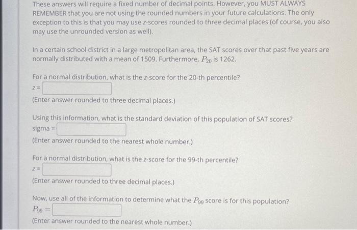 Solved These answers will require a fixed number of decimal | Chegg.com