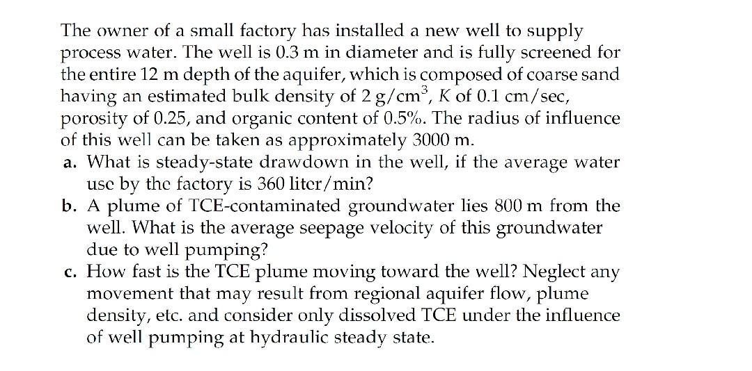 Solved The owner of a small factory has installed a new well | Chegg.com