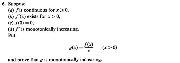 Solved 6. Suppose (a) f is continuous for x≥0, (b) f′(x) | Chegg.com