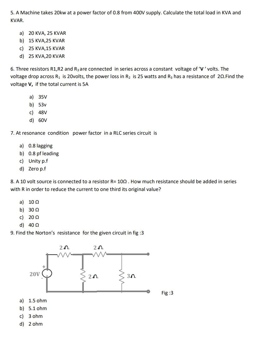 Solved 5. A Machine takes 20kw at a power factor of 0.8 from | Chegg.com