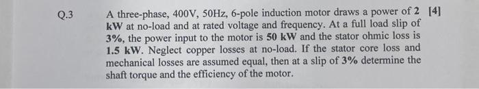 Solved A three-phase, 400 V,50 Hz, 6-pole induction motor | Chegg.com