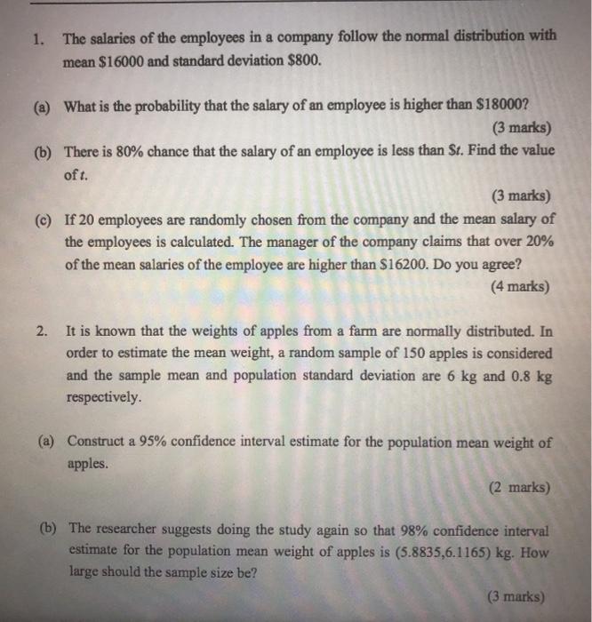 Solved 1. The salaries of the employees in a company follow | Chegg.com