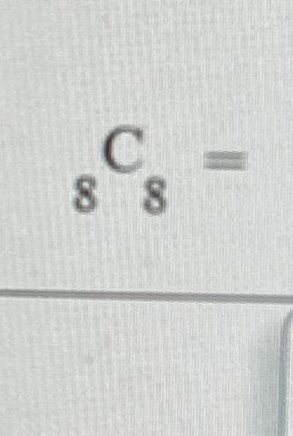 Solved ?8C8= | Chegg.com