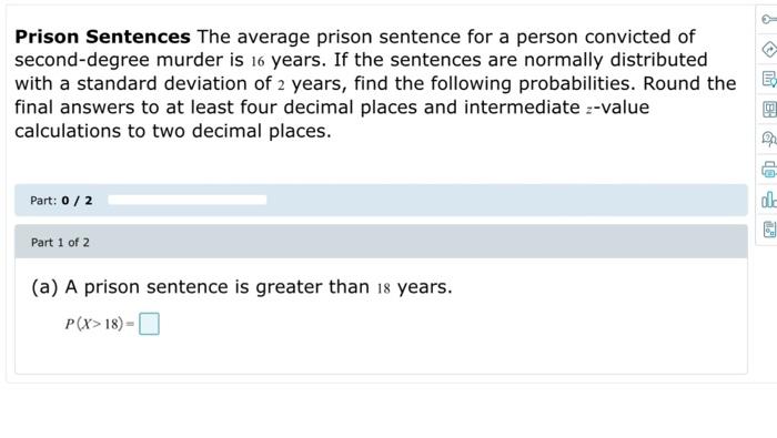 Solved Prison Sentences The average prison sentence for a | Chegg.com
