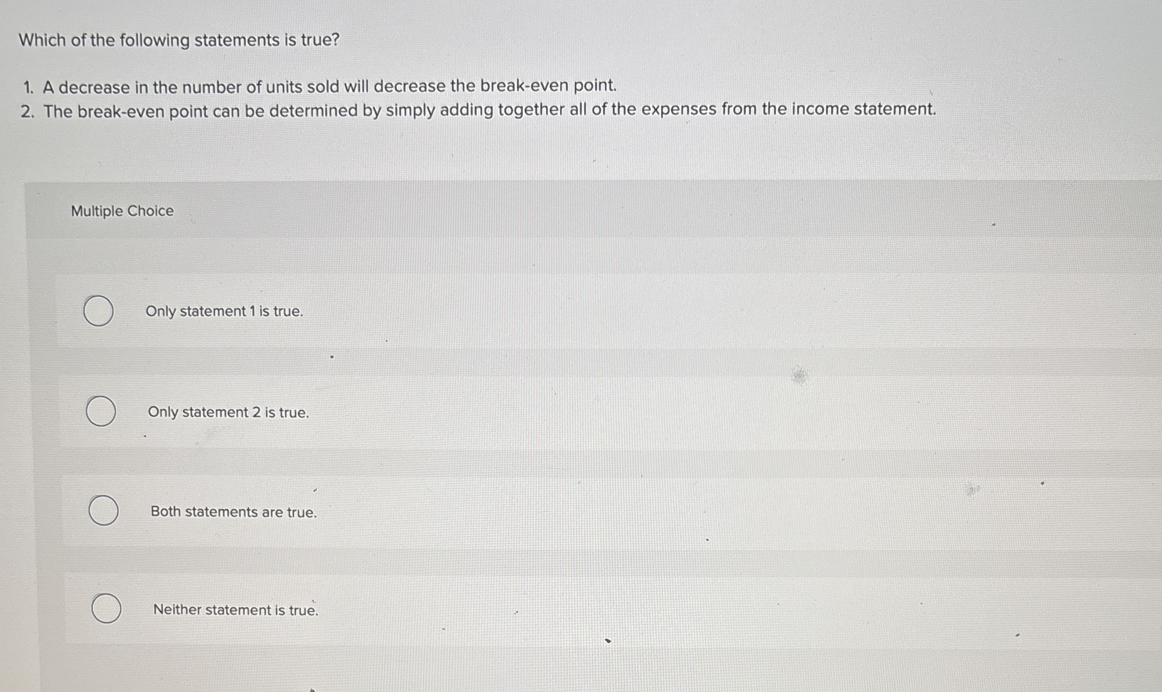 Solved Which of the following statements is true?A decrease | Chegg.com