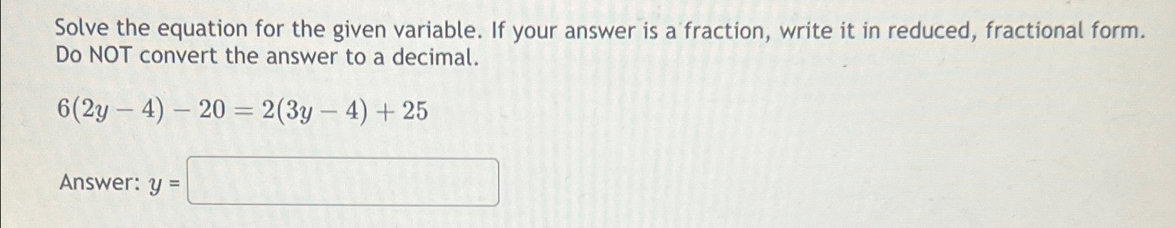 Solved Solve the equation for the given variable. If your | Chegg.com
