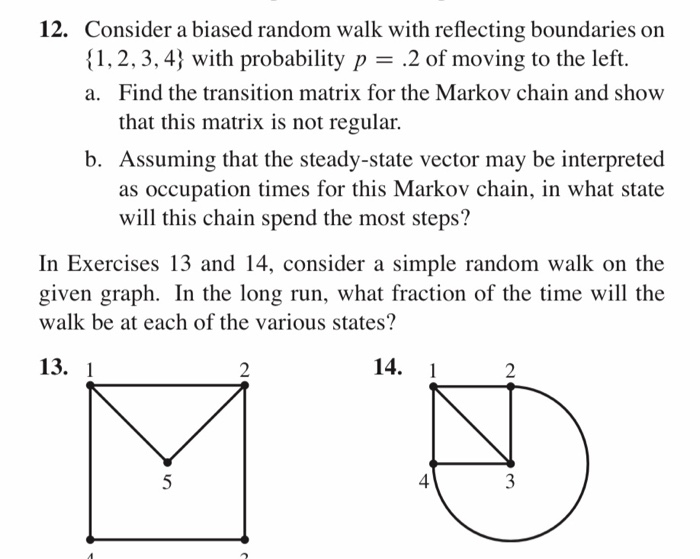 Solved 12. Consider a biased random walk with reflecting | Chegg.com