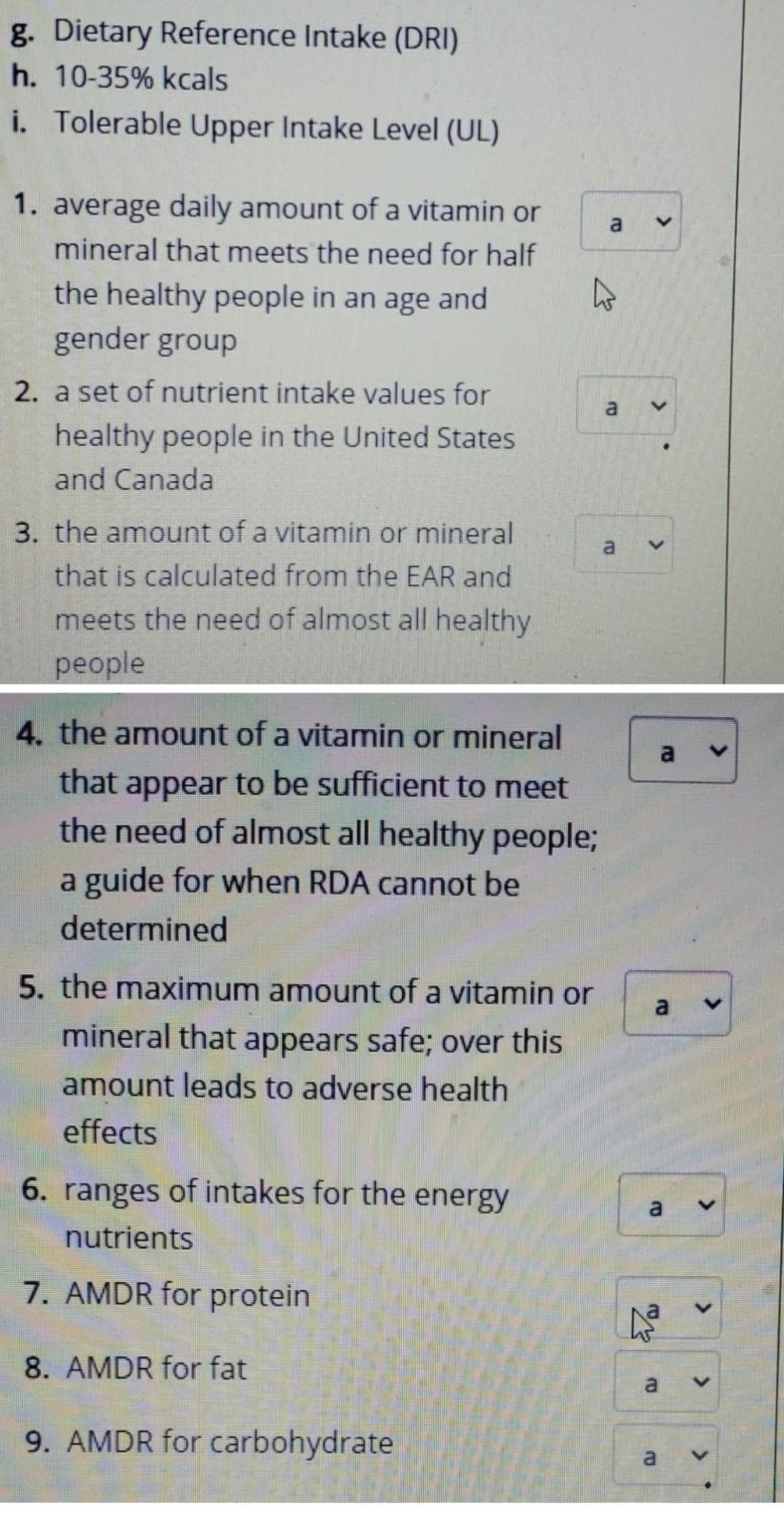 Solved a. Recommended Dietary Allowance (RDA) b. Adequate