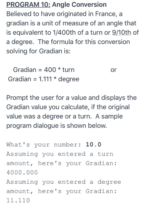 Gradian Unit PROGRAM 10: Angle Conversion Believed to have | Chegg.com