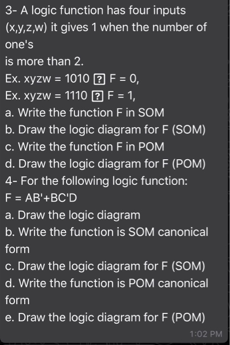 Solved 3- A logic function has four inputs (x,y,z,w) it | Chegg.com