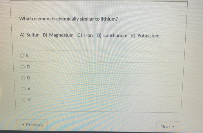 Solved Which Element Is Chemically Similar To Lithium? A) | Chegg.com Solved Which Element Is Chemically Similar To Lithium? A) | Chegg.com