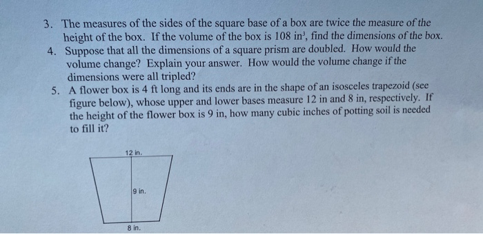 Solved 3 The Measures Of The Sides Of The Square Base Of A Chegg