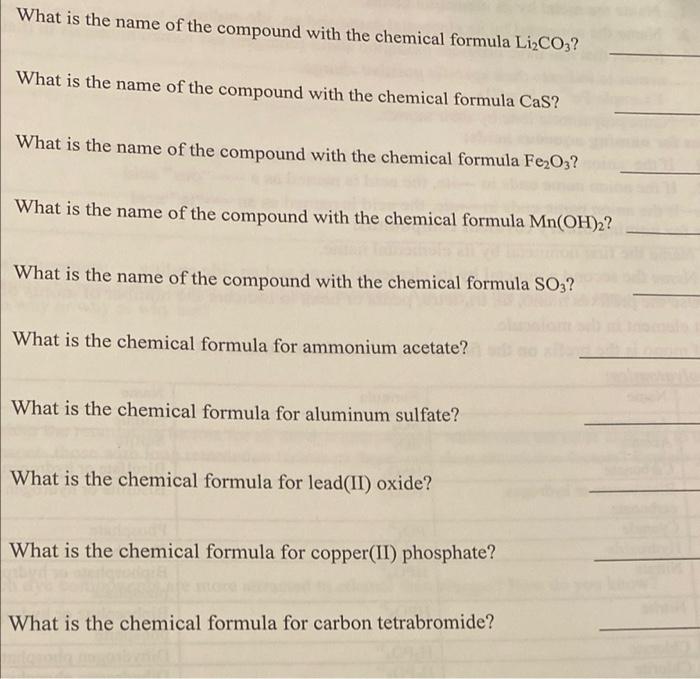 What is the name of the compound with the chemical formula Li?CO3?
What is the name of the compound with the chemical formula